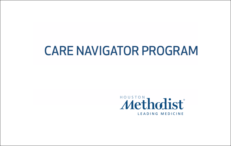 HMPAQ Care Navigator Program Houston Methodist