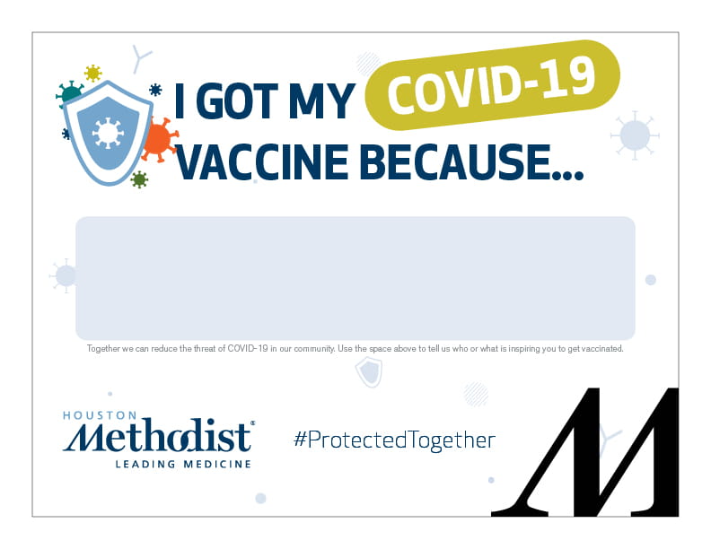 Protected Together Covid 19 Vaccine Coronavirus Disease Houston Methodist