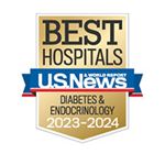 Ranked as Best Hospital for Diabetes & Endocrinology by U.S. News and World Reports